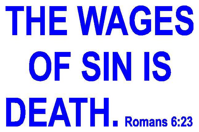 The-wages-of-sin-is-death.jpg